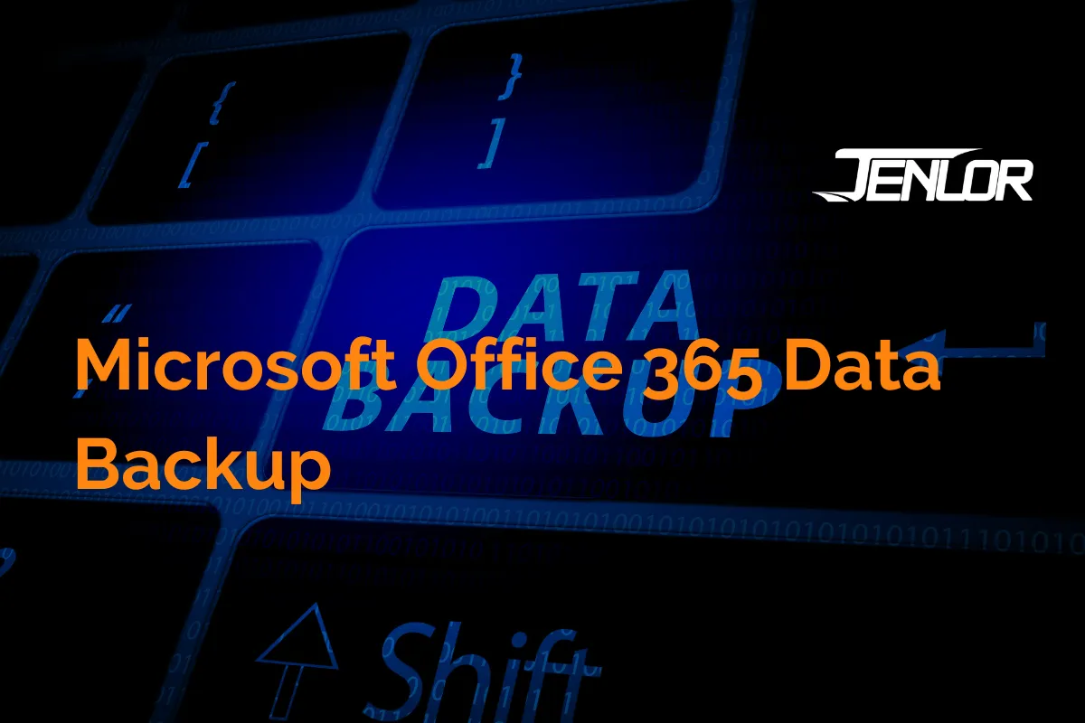 5 Reasons to Backup Microsoft Office 365 Data