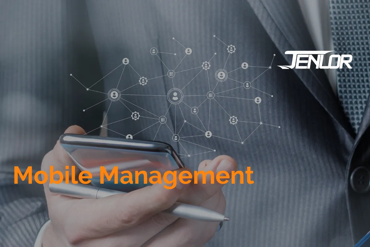 5 Reasons Why Mobile Device Management is a Must for Your Company