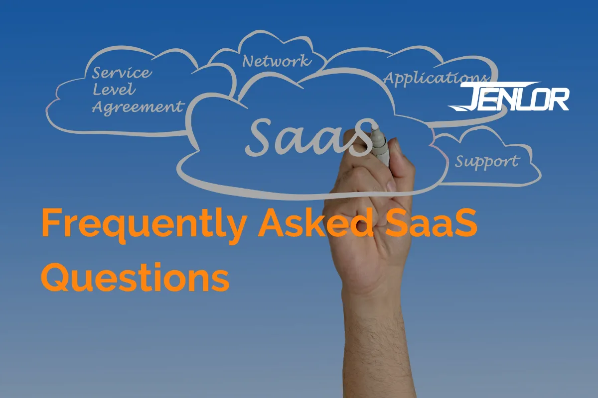 Frequently Asked Questions About Software as a Service (SaaS)