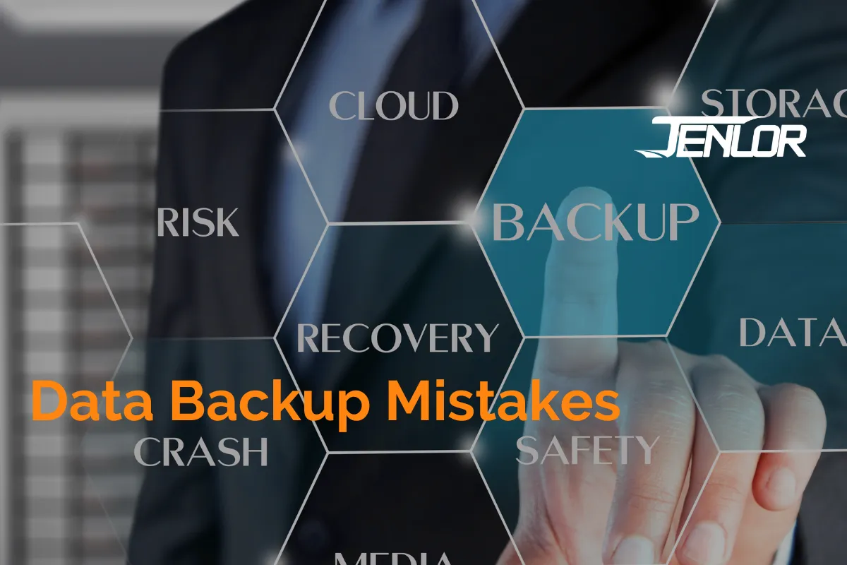 Most Common Data Backup Mistakes in 2021